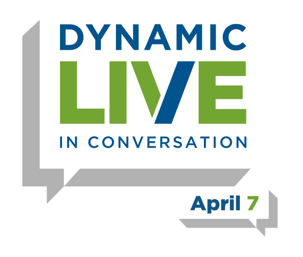 Dynamic Live: In Conversation