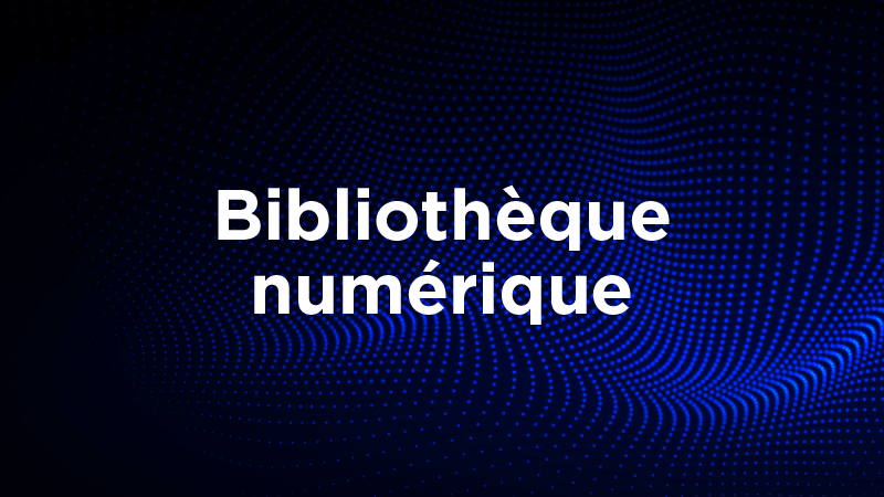 Bibliothèque numérique